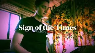 Sign of the Times - Cover by Jahnavi Newsom