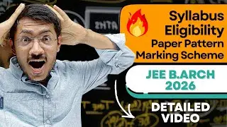 JEE 2026 Paper 2 Syllabus, Eligibility, Paper Pattern, Marking Scheme | All About JEE (B.Arch) 2026