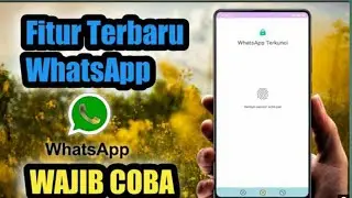 Wajib Coba Fitur terbaru WhatsApp - sie ipin tutorial