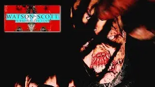 The Watson-Scott Test - MOST IN-DEPTH PERSONALITY TEST EVER ( Full Playthrough ) Manly Let's Play