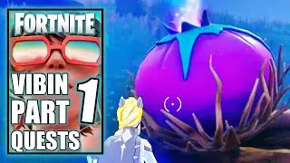 Vibin&rsquo; Part 1 Quest - Fortnite