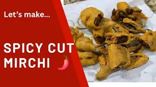 Let's Cook Spicy Cut Mirchi With Masala Tadka 🌶 