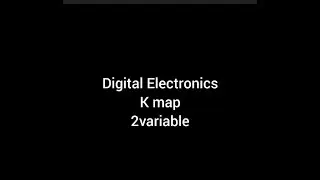 Digital Electronics| kmap | 2 variable| grouping