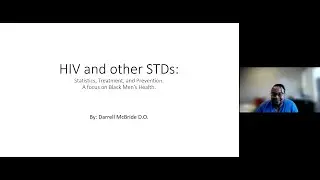 HIV and other STDs: Statistics, Treatment and Prevention: A Focus on Black Men&rsquo;s Health
