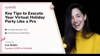 Key Tips to Execute Your Virtual Holiday Party Like a Pro