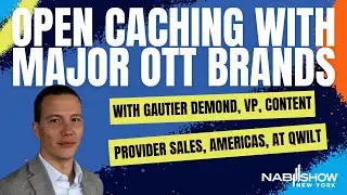 The State of Open Caching: From Specs to Mainstream with Major OTT Brands