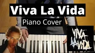 Viva La Vida (Coldplay) - Piano Cover - PianoCube