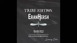 ERAN HERSH | TRIBE EDITION BY LIVING COLOR