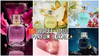 SHOPEE HAUL PARFUM TAHAN LAMA MURAH BERKUALITAS✨ | SUPER HITS & WAJIB COBAIN !!