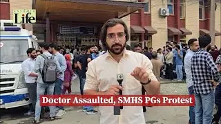 Doctor Assaulted, SMHS PGs Protest