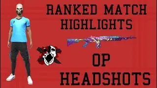 OP HEADSHOTS 🔥 RANKED MATCH HIGHLIGHTS