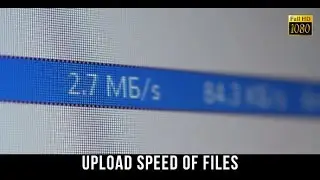 HD Stock Footage - Upload Speed Of Files 9