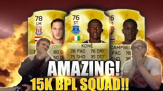 AMAZING 15K BPL SQUAD BUILDER!! | FIFA 16
