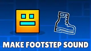 How To Make Footsteps & Footstep Sounds In Geometry Dash 2.2 (2025) &ndash; Full Guide