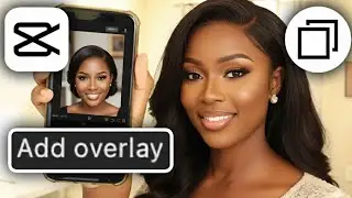 How To Use Overlay On Capcut 2026 (Capcut Pro Is Free)