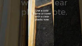 Gardening Moment - no. 1 Extend the Garden Season with Coldframes.