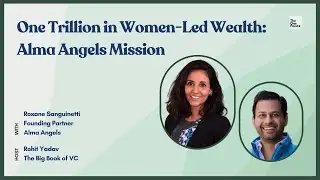 Alma Angels Model: More Angels, More Startups, More Impact (with Roxane Sanguinetti @ Alma Angels)