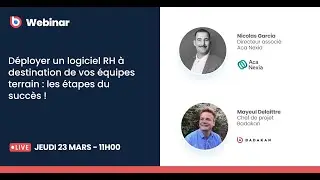[WEBINAR] D&eacute;ployer un logiciel RH a destination de vos &eacute;quipes terrain, les &eacute;tapes du succ&egrave;s !