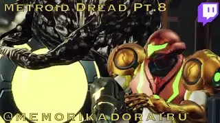 Lets Play Metroid Dread Pt. 8 Chozo Warrior [Nintendo Switch - Live Stream w/ Chat React]