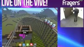 Chunks Gameplay - Live on the Vive  (Part 5)