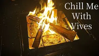 Cozy Bonfire Ambience | Chill Me With Vives