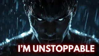 I&rsquo;M UNSTOPPABLE &mdash; Even When Everything Is Against Me