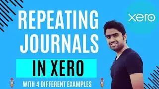 How to post Repeating Journals In XERO | Explain with 4 Different Examples ✅