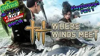 Where Winds Meet PS5 {Playthrough Part 1} (Gaming with Sun!)