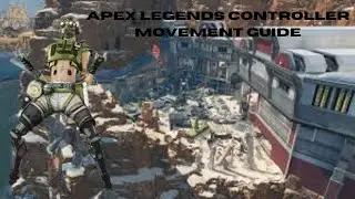 Controller Movement Guide Apex Legends