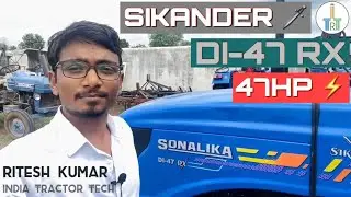 Sonalika di 47rx sikander  2020 ( Torque Power PTO Hydraulic ) sonalika 47hp Review by ITT Ritesh