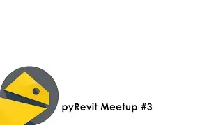 pyRevit meetup #3