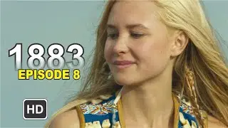 1883 Season 1 Episode 8 Recap & Review