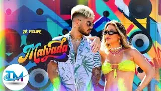 Z&Eacute; FELIPE - MALVADA - REMIX AISALAN - TOP MUSIC OFICIAL