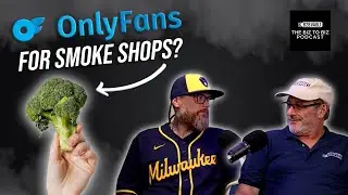 OnlyFans For Smoke Shops, B2B Tips & New Payment Trends | Biz To Biz Podcast