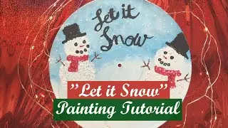 Let it Snow Painting Tutorial