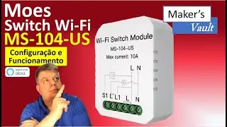 Moes MS-104-US Switch Wi-Fi: Configura&ccedil;&atilde;o e Funcionamento - Use com Alexa!