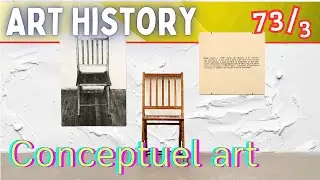 Art History ( Lesson 73/3): Conceptuel art/: Daniel Buren,Hans Haacke,Kosuth,Hatoum,Boltanski: