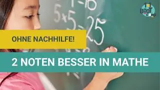 2 Noten besser in Mathe &ndash; mit dieser spielerischen Methode!