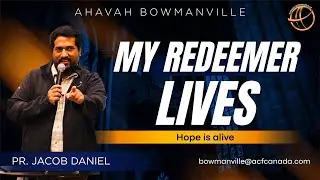 I know that my redeemer lives | Pr. Jacob Daniel | Malayalam Christian Message