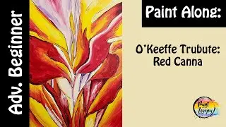 How to pant Red Canna - Inspired by O'Keeffe