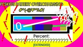 PBSKids Battery Overcharging to ABSOLUTE EVERYTHING PERCENT [EXTENDED]