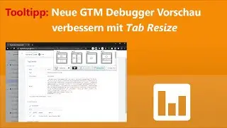 Tooltip f&uuml;r besseres GTM Debugging mit dem Tag Assistant