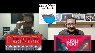 Marvel's Devils Reign, Made in Korea y mucho mas! Con el Calzon por Fuera 40