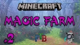 Minecraft: Magic Farm #2 (Бронзовый век)