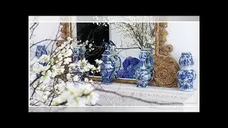 Design Ideas 2018 | Blue and White Porcelain - How to Decorate With Chinese Blue & White Vase