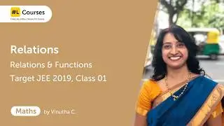 Relations | Relations & Functions | Mathematics | Target JEE 2019 | Day 08