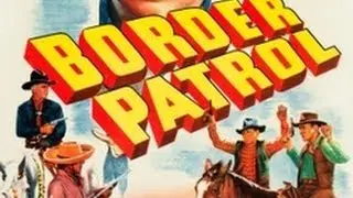 Border Patrol (1943) - Full Movie