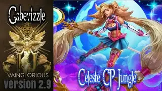 Gabevizzle | Celeste CP Jungle - Vainglory hero gameplay from a pro player