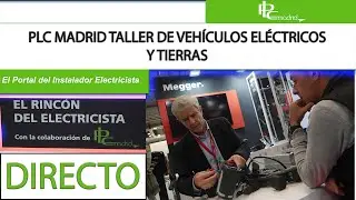 &iexcl;PLC Madrid est&aacute; emitiendo en directo en Matelec! D&iacute;a 2 Veh&iacute;culo El&eacute;ctrico y Tierras