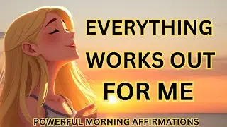 Powerful Morning Affirmations for Abundance and Gratitude.
